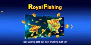 Hướng Dẫn Cách Chơi Bắn Cá Royal Fishing Tại TT128 Săn Thưởng Cực Đã