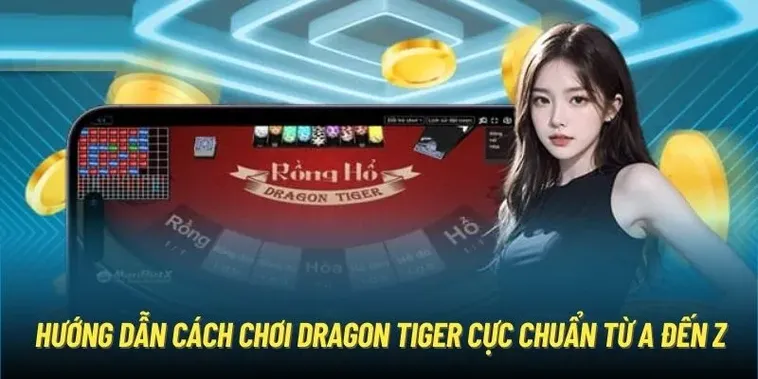 Đánh Bại Nhà Cái Nhanh Chóng Với Trò Chơi Dragon Tiger Tại TT128 Siêu Lôi Cuốn